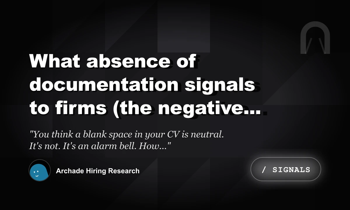 What Absence of Documentation Signals to Firms (The Negative Space)