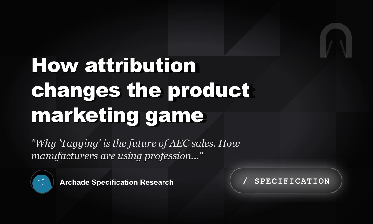 How Attribution Changes the Product Marketing Game