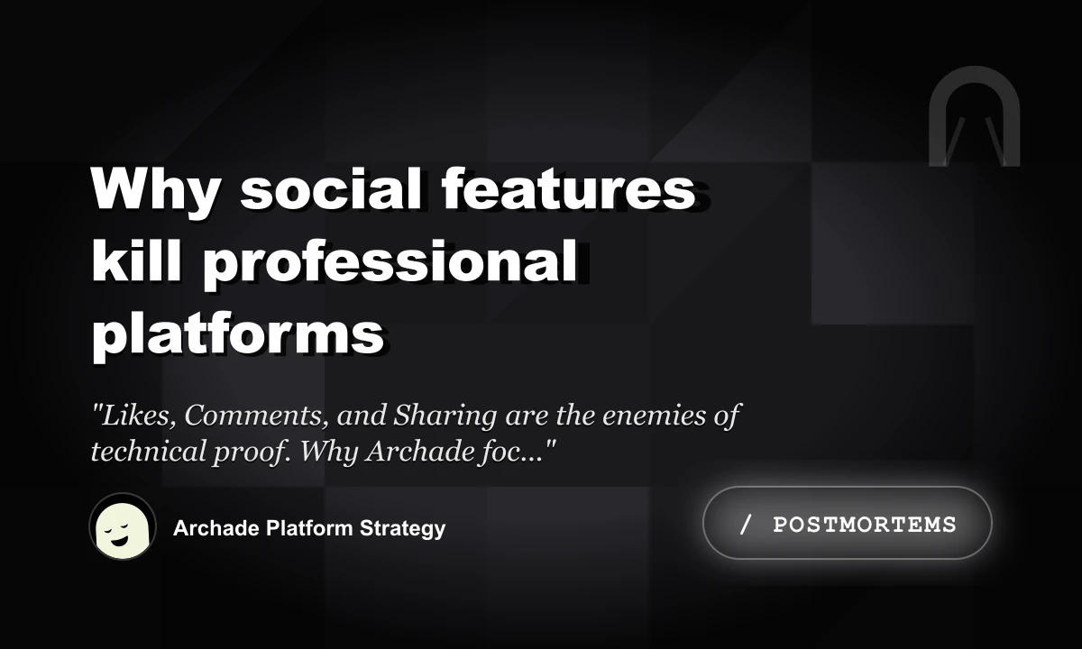 Why Social Features Kill Professional Platforms