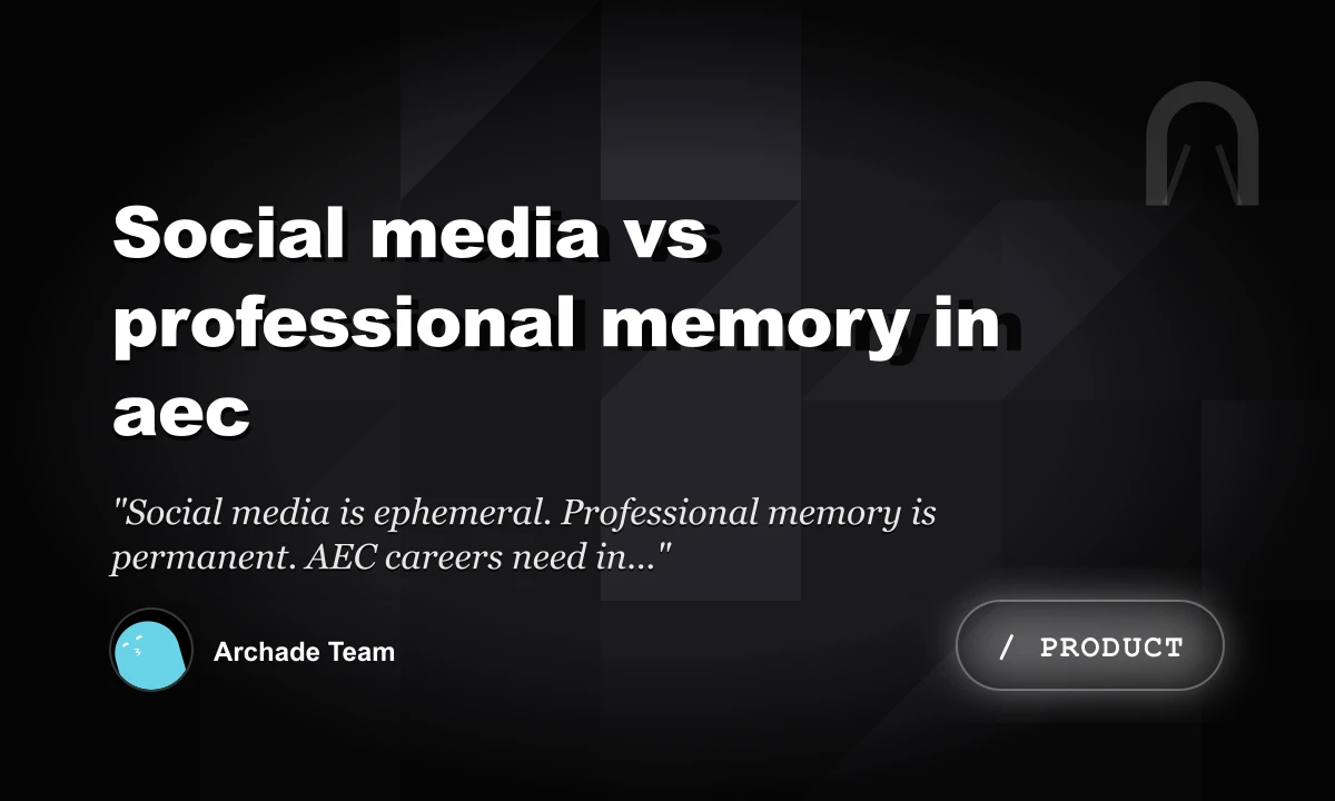 Social Media vs Professional Memory in AEC