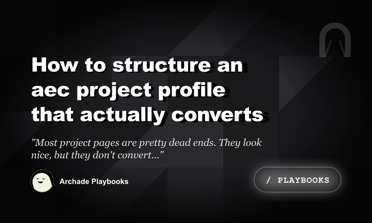 How to Structure an AEC Project Profile That Actually Converts