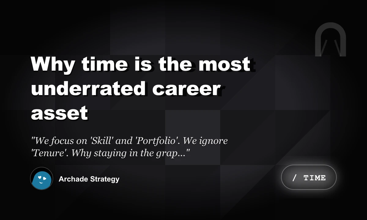 Why Time Is the Most Underrated Career Asset