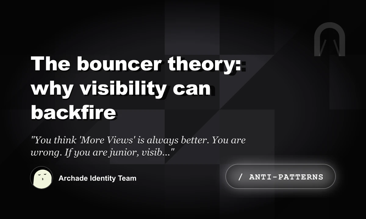 The Bouncer Theory: Why Visibility Can Backfire