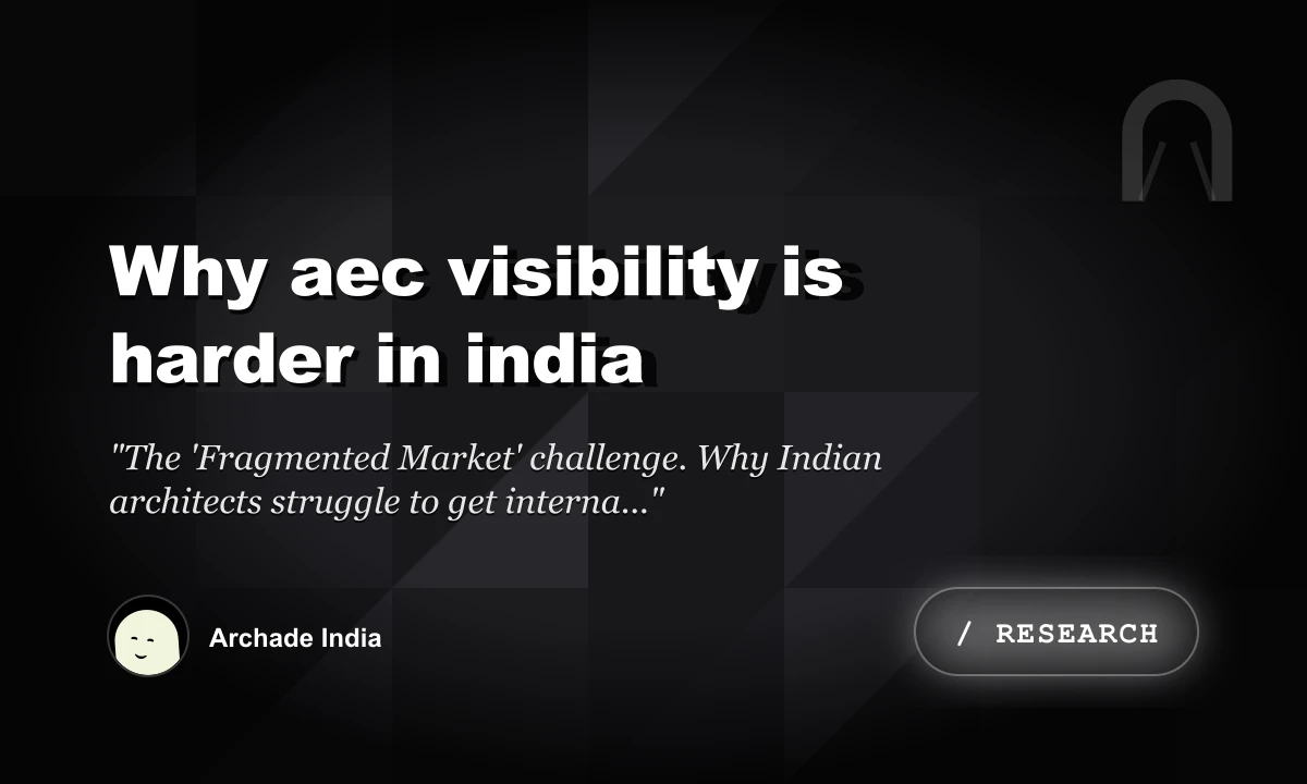 Why AEC Visibility Is Harder in India