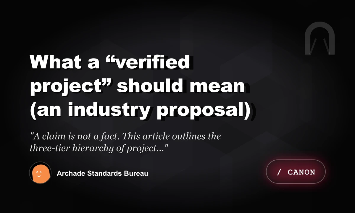 What a “Verified Project” Should Mean (An Industry Proposal)