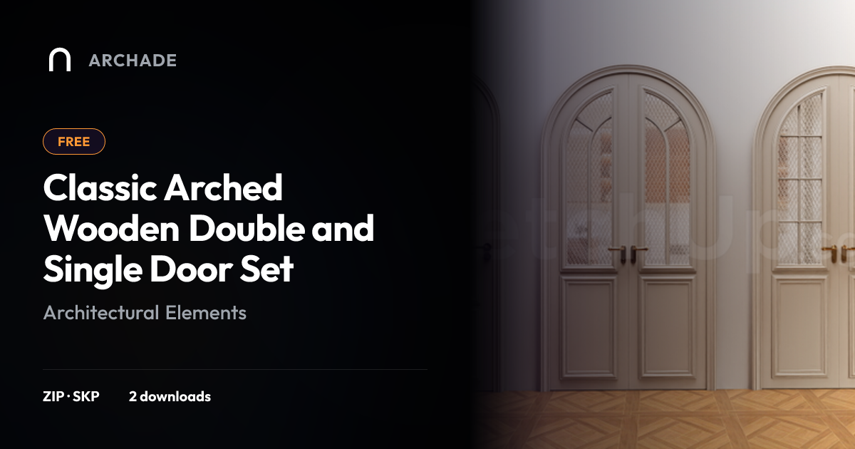Arched Wooden Door Set SketchUp Model – Free Download